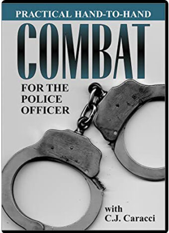 C.J.CARACCI - PRACTICAL HAND-TO-HAND COMBAT FOR THE POLICE OFFICER