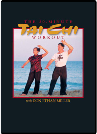 DON MILLER - 20 MINUTE TAI CHI WORKOUT