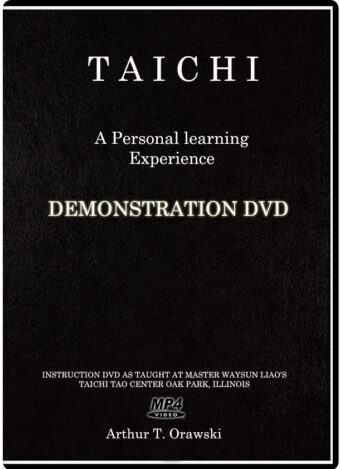 ARTHUR T. ORAWSKI - TAICHI AUXILIARY TRAINING SERIES