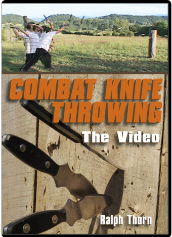 RALPH THORN - COMBAT KNIFE THROWING THE VIDEO
