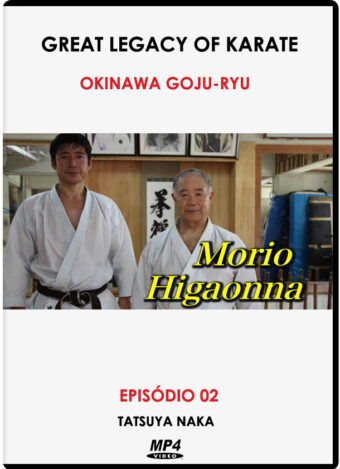 TATSUYA NAKA - WADO RYU - GREAT LEGACY OF KARATE - EP2