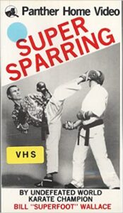 Bill Superfoot Wallace Volume 3 Secrets To Sparring Techniques (2)