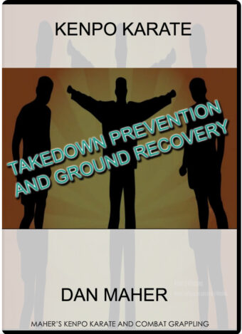 DAN MAHER - TAKEDOWN PREVENTION AND GROUND RECOVERY