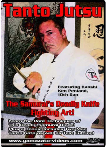 KEN PENLAND - SAMURAI TANTO JUTSU
