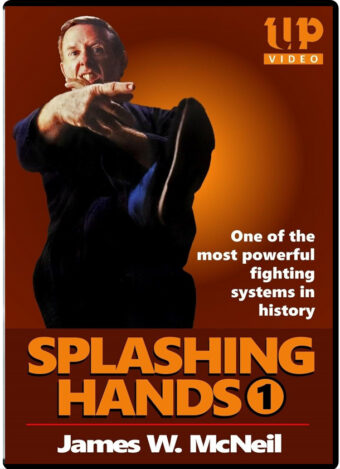 JAMES MCNEIL – SPLASHING HANDS KUNG FU VOL.01