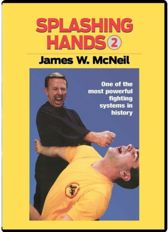 JAMES MCNEIL – SPLASHING HANDS KUNG FU VOL.02