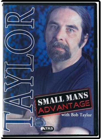 BOB TAYLOR - SMALL MAN'S ADVANTAGE