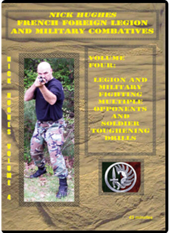 NICK HUGHES - FRENCH FOREIGN LEGION COMBAT 4