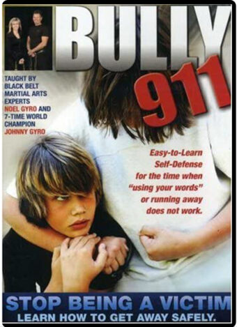 NOEL GYRO - BULLY 911 - STOP BEING A VICTIM