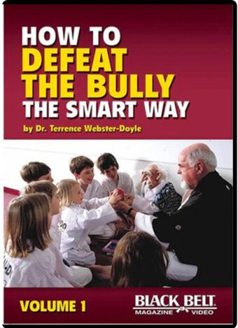 TERRENCE WEBSTER-DOYLE - HOW TO DEFEAT THE BULLY THE SMART WAY
