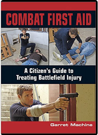 GARRETT MACHINE - COMBAT FIRST AID