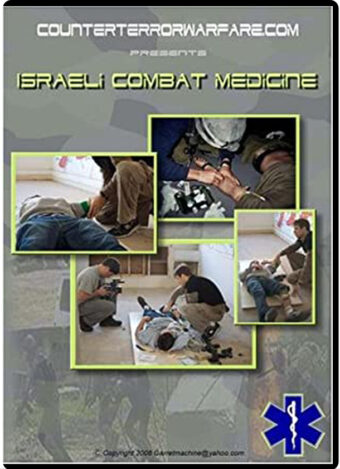 GARRETT MACHINE - GAVIN MACHINE - ISRAELI COMBAT MEDICINE