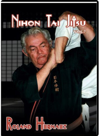 ROLAND HERNAEZ - NIHON TAI JITSU VOL.02