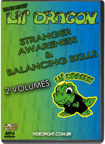 ERNIE REYES - LIL DRAGON - BALANCING SKILLS & STRANGER AWARENESS