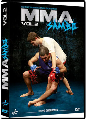 HERVE GHELDMAN - SAMBO FOR MMA - FIGHTING TECHNIQUES TAKEN VOL.02