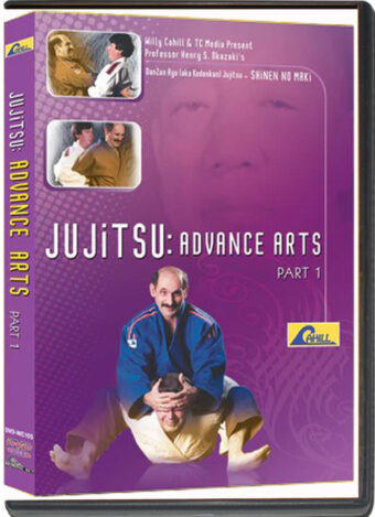 HENRY S. OKAZAKI'S - DANZAN RYU - JUJITSU - ADVANCE ARTS - PART 01 - VOL.05