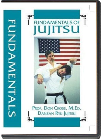 PROF. DON CROSS - DANZAN RYU JUJITSU - FUNDAMENTALS