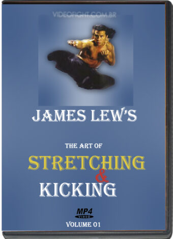 JAMES LEW - THE ART OF STRETCHING & KICKING VOL.01