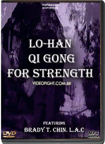 BRADY T.CHIN - LOHAN QIGONG FOR STRENGTH