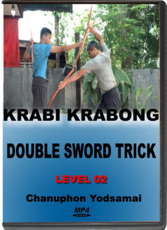CHANUPHON YODSAMAI - KRABI KRABONG - DOUBLE SWORD TRICK LEVEL 02