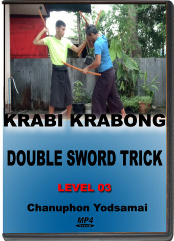 CHANUPHON YODSAMAI - KRABI KRABONG - DOUBLE SWORD TRICK LEVEL 03