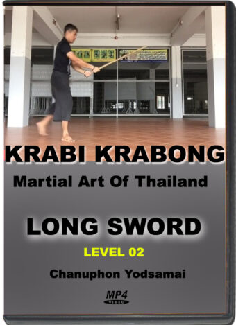 CHANUPHON YODSAMAI – KRABI KRABONG – LONG SWORD LEVEL 02