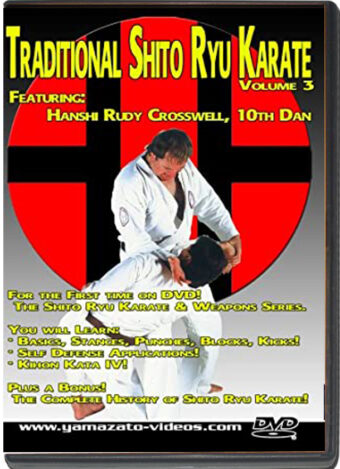 HANSHI RUDY CROSSWELL – TRADITIONAL SHITO RYU KARATE VOL.03