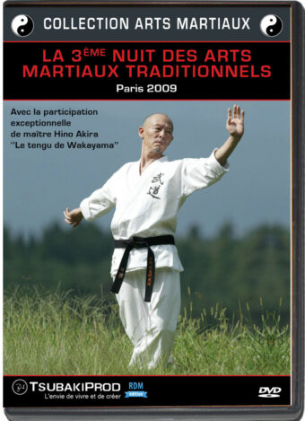LA 3éme NUIT DE ARTS MARTIAUX TRADITIONNELS - PARIS 2009