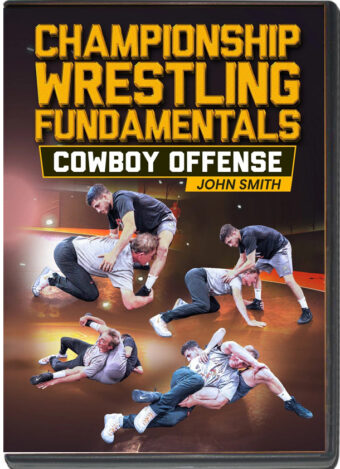 JOHN SMITH - CHAMPIONSHIP WRESTLING FUNDAMENTALS COWBOY OFENSE