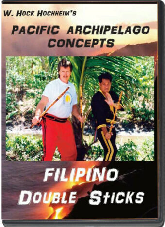 W. HOCK HOCHHEIM - FMA - THE ESSENTIAL FILIPINO MARTIAL ARTS - FILIPINO DOUBLE STICKS