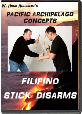 W. HOCK HOCHHEIM - FMA - THE ESSENTIAL FILIPINO MARTIAL ARTS - FILIPINO STICKS DISARMS