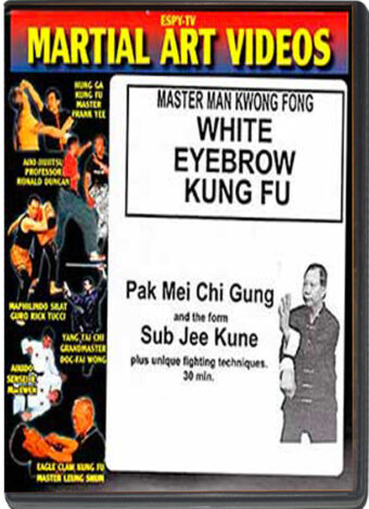 KWONG MAN FONG - PAK MEI (WHITE EYEBROW) KUNG FU