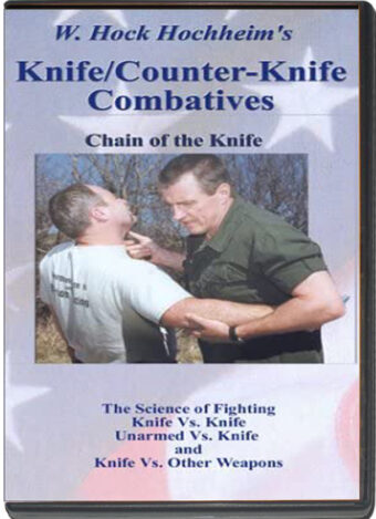 W. HOCK HOCHHEIM - KNIFE/COUNTER-KNIFE COMBATIVES  - CHAIN OF THE KNIFE