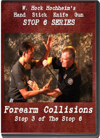 W. HOCK HOCHHEIM - STOP 6 COLLISION COURSE - STOP 3 THE FOREARM COLLISION