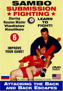 6.VLAD KOULIKOV SAMBO SUBMISSION FIGHTING SERIES COMPLETE
