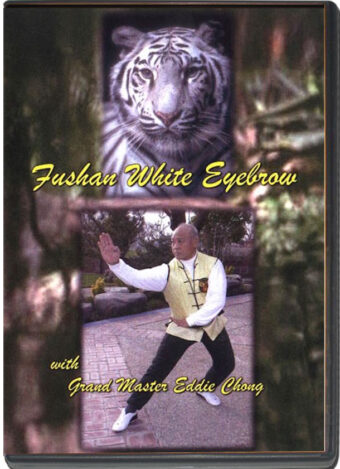 EDDIE CHONG - FUSHAN WHITE EYEBROW SET