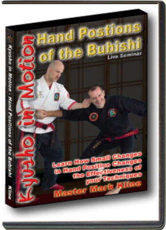 MARK KLINE - KYUSHO IN MOTION - HAND POSTIONS OF THE BUBISHI
