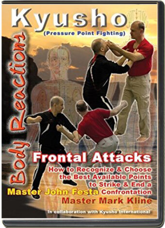 MARK KLINE - KYUSHO JITSU - KYUSHO & THE BODY - FRONTAL ATTACKS