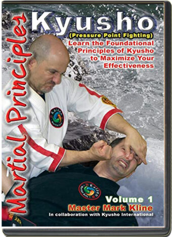 MARK KLINE - KYUSHO JITSU - MARTIAL PRINCIPLES OF KYUSHO