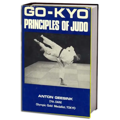 ANTON GEESINK GO KYO PRINCIPLES OF JUDO PDF