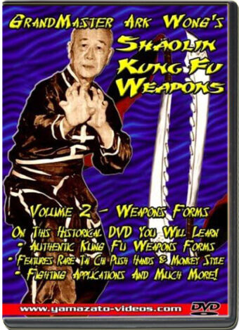 ARK WONG - SHAOLIN KUNG FU VOL.02 - WEAPONS FORMS