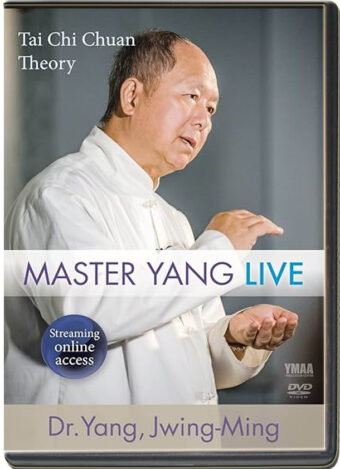 DR. YANG, JWING-MING – TAI CHI THEORY - LIVE CLASS