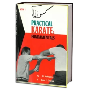 MASATOSHI NAKAYAMA & DONN F. DRAEGER PRACTICAL KARATE FUNDAMENTALS VOL.01 PDF