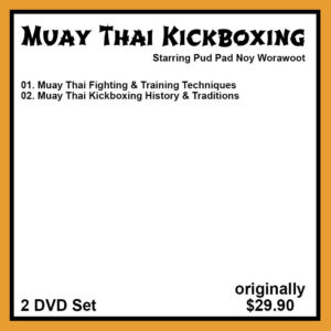 PUD PAD NOY WORAWOOT MUAY THAI KICKBOXING DVD