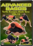 Advanced basics vol. 15 turtle escapes made easy