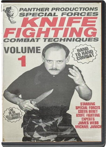 JAMES WEBB & MICHAEL JANICH - SPECIAL FORCES GREEN BERET KNIFE FIGHTING VOL.01
