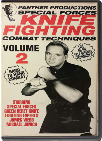 JAMES WEBB & MICHAEL JANICH - SPECIAL FORCES GREEN BERET KNIFE FIGHTING VOL.02