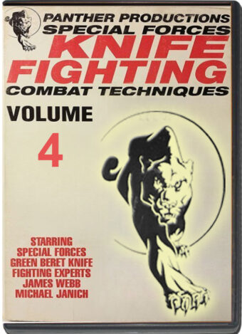 JAMES WEBB & MICHAEL JANICH - SPECIAL FORCES GREEN BERET KNIFE FIGHTING VOL.04