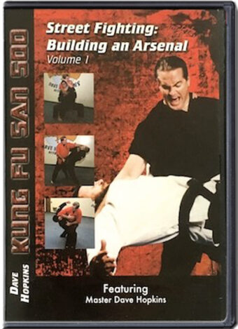 DAVE HOPKINS - KUNG FU SAN SOO - STREET FIGHTING BUILDING AN ARSENAL VOL.01