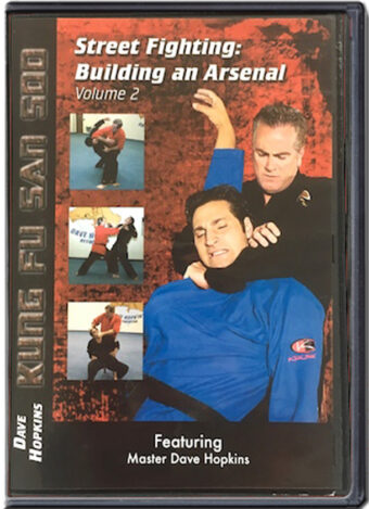 DAVE HOPKINS - KUNG FU SAN SOO - STREET FIGHTING BUILDING AN ARSENAL VOL.02